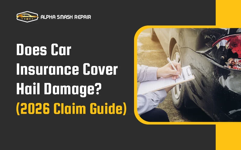 Does Car Insurance Cover Hail Damage? (2026 Claim Guide)