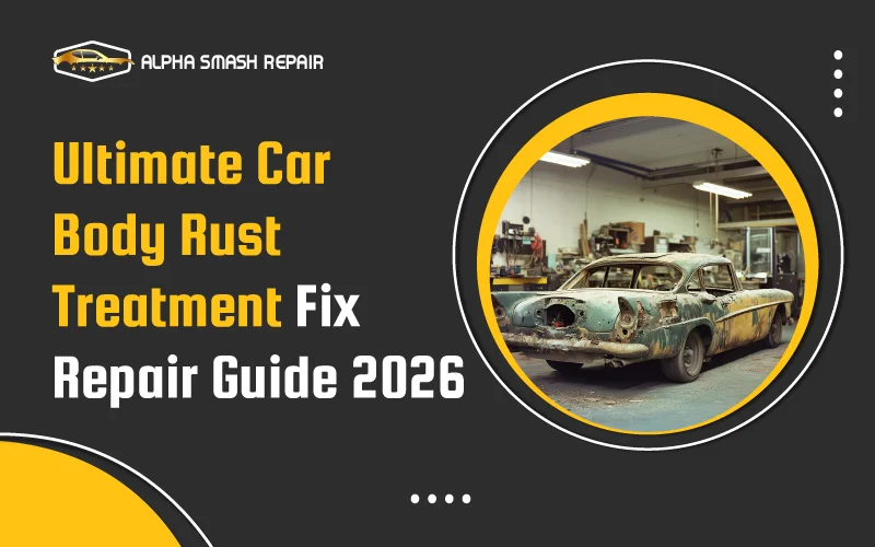 Ultimate Car Body Rust Treatment Fix Repair: 2026 Guide
